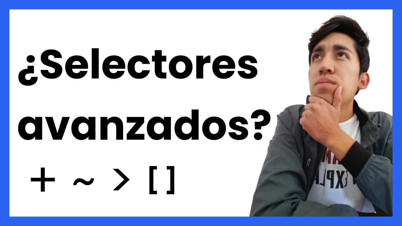 🚀 Guía Selectores CSS Completa (ACTUALIZADO 2024)
