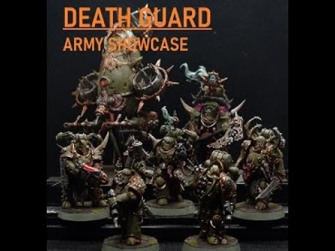 Death Guard Army Showcase