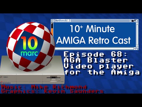 AGA Blaster Video Playback software for the Amiga Computer - 10 MARC Episode 68
