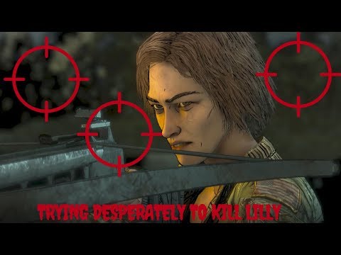 Trying Desperately to Kill Lilly | Unique Variations |Walking Dead Episode 4 Final Season