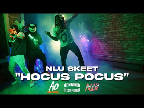 NLU Skeet - Hocus Pocus (Official Video)