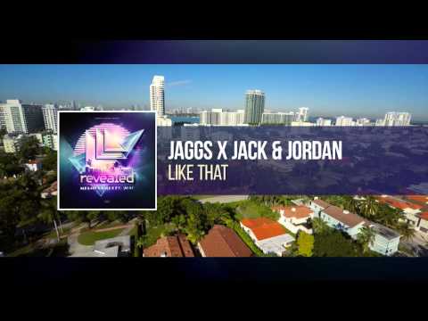 JAGGS & Jack & Jordan - LikeThat (Preview) [Revealed Miami Sampler 2016]