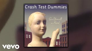 Crash Test Dummies - Playing Dead (Official Audio)