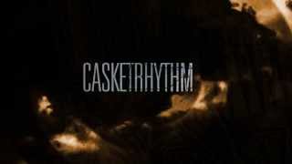 Casket Rhythm #1