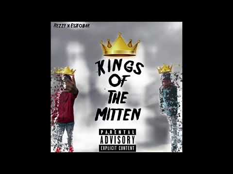 Rezzy x NFOF Fatz - Kings Of The Mitten