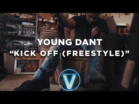 Young Dant - Kick Off (freestyle) (Dir by @Zach_Hurth)