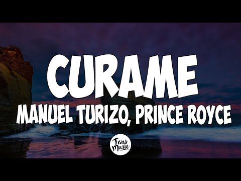 Curame (Letra) - Prince Royce, Manuel Turizo