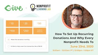 Webinar: How To Set Up Recurring Donations and Why Every Nonprofit Needs To