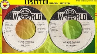 HEAD A GO ROLL + WARNING WARNING ⬥Max Romeo⬥
