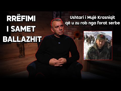 Samet Ballazhi n’DEMOS | Rrëfimi i ushtarit të Mujë Krasniqit që u zu rob nga forcat serbe