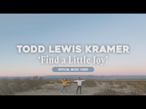 Todd Lewis Kramer - Find a Little Joy (VERY Official Music Video)
