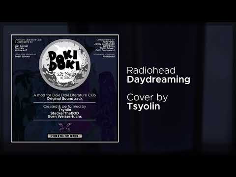 Exit Music Redux OST: Tsyolin/StackerTheEOD - Daydreaming (Radiohead Cover)