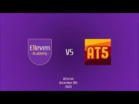 [Full Match] Friendly - Elleven Academy x AT5 @Paulinia - December 11st 2020