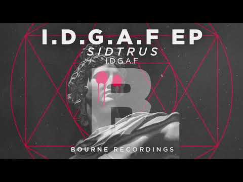 Sidtrus - I.D.G.A.F
