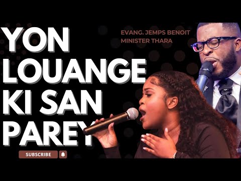 Yon Louange Ki San Parey - Senye Kondui Mwen Chak Jou, Gadon Woche, Frappe | Ev. Jemps & Sr. Thara