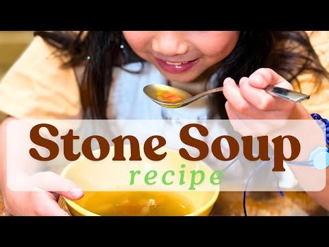 Stone Soup is THE Recipe to Get Picky Eaters To Eat Vegetables