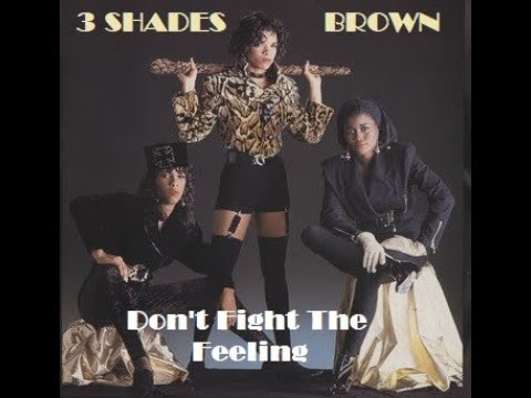 3 SHADES BROWN - Don't Fight The Feeling (RnB/Swing)