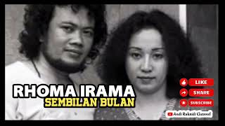 Download lagu Rhoma Irama - Sembilan Bulan mp3