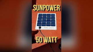 ⚡ Sunpower 50 Watt Solar Panel | How Many Watts ⚡