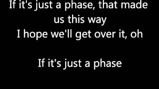 Just A Phase - Jeremy Greene [Lyrics]