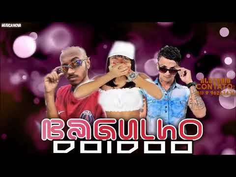 MC LUCY PART, MC NEGUINHO E MC PORCK - BAGULHO DOIDO ( MÚSICA NOVA )
