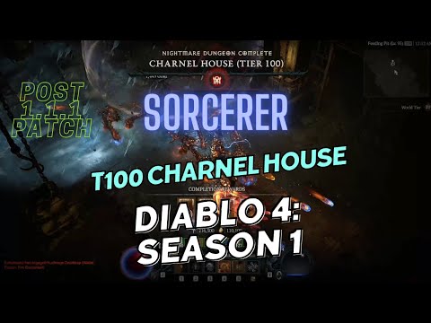 Sorcerer vs Nightmare Tier 100 Charnel House Diablo 4 Season 1