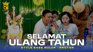 Download lagu DJ SELAMAT ULANG TAHUN ( BIRTHDAY SONG) STYLE PARTY NROTOK MIDLE NULUP BASS NGUK BLAYER mp3 Download lagu DJ SELAMAT ULANG TAHUN ( BIRTHDAY SONG) STYLE PARTY NROTOK MIDLE NULUP BASS NGUK BLAYER mp3