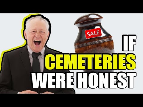 If The Cemetery Industry Was Honest | Honest Ads
