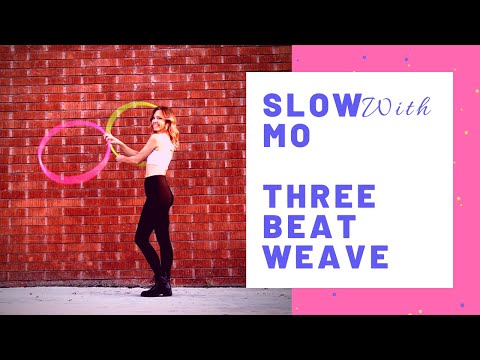 Slow Mo | THREE BEAT WEAVE hoop trick | multi angle