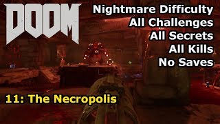 Doom (2016) - 11: The Necropolis (Nightmare 100%)