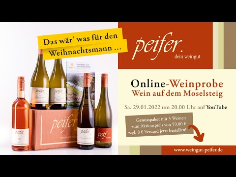 2. Online-Weinprobe "Wein auf dem Moselsteig", Weingut Peifer Traben-Trarbach