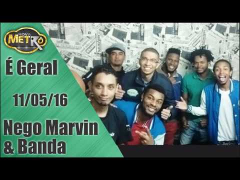 E Geral entrevista Nego Marvin - Radio Nova Metro