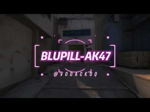 BLUPILL-AK47❤️