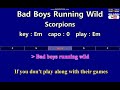 Bad Boys Running Wild Scorpions Karaoke Easy Guitar Chords Key Em