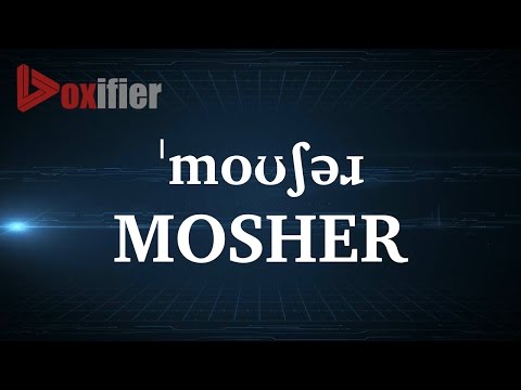 How to Pronunce Mosher in English - Voxifier.com