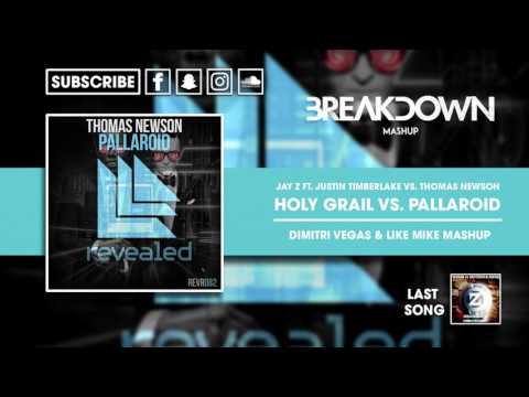 JAY Z FT. JUSTIN TIMBERLAKE VS. THOMAS NEWSON - HOLY GRAIL VS. PALLAROID (DV& LM MASHUP)