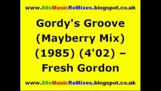 Gordy's Groove (Mayberry Mix) - Fresh Gordon | Choice MC's | 80s Rap Music | 80s Club Mixes
