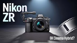 Nikon ZR – Specs Revealed Before Release!