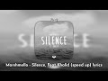 silence - speed up, lyrics