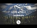 Love Myself - Hailee Steinfeld (Mathiesen Remix ...