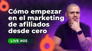 Affiliate Marketing from Scratch: Step-by-Step Guide & Transcript