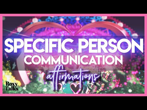 Affirmations for Great Communication With Your Specific Person