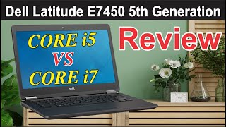 Dell Latitude E7450 5th Generation Core i5 and i7 Review