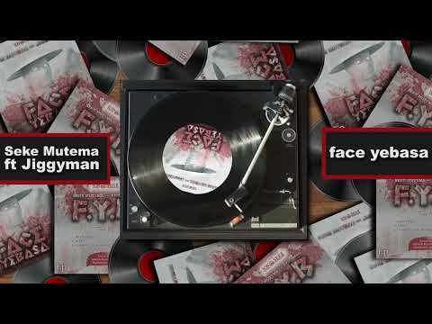 Seke Mutema  ft Jiggyman - face yebasa
