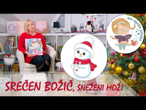 SREČEN BOŽIČ, SNEŽENI MOŽ! - pravljica za lahko noč