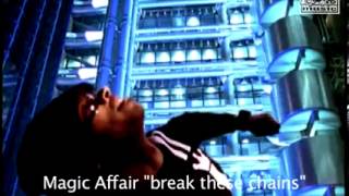 Break These Chains - Magic Affair feat. Anita Davis &amp; RasMaTaz