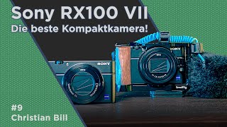 Sony RX100 VII - Die beste Kompaktkamera - Für mich!