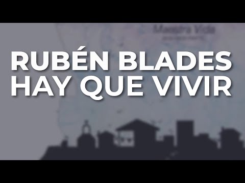 Hay que vivir