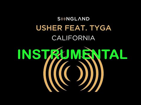 Usher - CALIFORNIA INSTRUMENTAL (from Songland) ft.Tyga