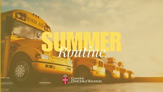 The Summer Routine (video)